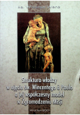 Struktura władzy w ujęciu św Wincentego a Paulo a jej współczesny model w Zgromadzeniu Misji