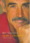 Być Szkotem Sean Connery