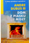 Dom z piasku i mgły