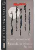 Wygodzki Opowiadania wybrane 1955 1962