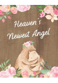 Heaven's Newest Angel