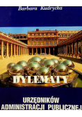 Dylematy urzędników administracji publicznej