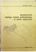 Społeczność małego miasta galicyjskiego w dobie autonomii