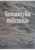 Semantyka milczenia