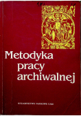 Metodyka pracy archiwalnej