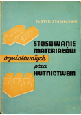 Stosowanie materiałów ogniotrwałych poza hutnictwem