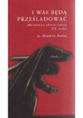 I was będą prześladować