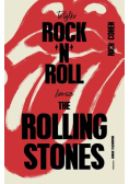 To tylko rock'n'roll (Zawsze The Rolling Stones)