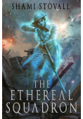 The Ethereal Squadron