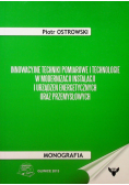 Innowacyjne techniki pomiarowe i technologie w modernizacji instalacji i urządzeń energetycznych oraz przemysłowych