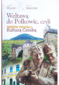 Wełtawą do Polkowic czyli miedziowe spotkania