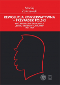 Rewolucja konserwatywna- przypadek polski