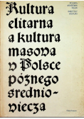 Kultura elitarna a kultura masowa w Polsce