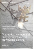 Statystyka z elementami statystycznych metod sterowania jakością