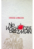 Na Wschodzie bez zmian