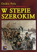 Dzikie pola szlachecka gra fabularna w stepie szerokim