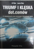 Triumf i klęska dot comów