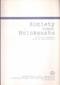 Kobiety wobec Holokaustu