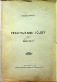 Franciszkanie polscy Tom I  1937 r.