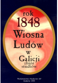 Rok 1848 wiosna ludów w Galicji zbiór studiów