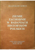 Ziemie zachodnie w badaniach historyków polskich