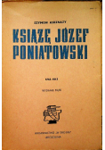 Książę Józef Poniatowski 1763 do 1813 1922 r.