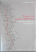 Pogranicze polsko-niemieckie. Problemy współpracy transgranicznej