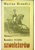 Koniec świata szwoleżerów IV