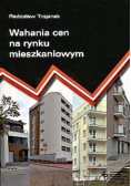 Wahania cen na rynku mieszkaniowym