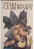 Baśnie fińskie Ptaki czarownicy