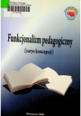 Funkcjonalizm pedagogiczny zarys koncepcji
