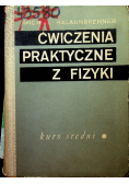Ćwiczenia praktyczne z fizyki kurs średni