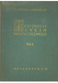 Trzy okresy życia wewnętrznego Tom II