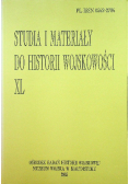 Studia i materiały do historii wojskowości XL