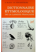 Dictionnaire etymologique de la langue francaise