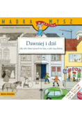 Dawniej i dziś