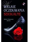 Wielkie oczekiwania seksualne