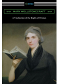 A Vindication of the Rights of Woman