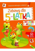 Wzorowy maluch. Zabawy dla 5-latka