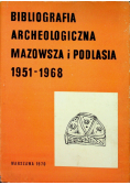 Bibliografia Archeologiczna Mazowsza i Podlasia