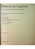 Waidwerk der Gegenwart