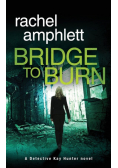 Bridge to Burn