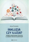 Inkluzja czy iluzja