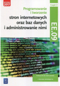 Programowanie tworzenie stron internetowych oraz baz danych i administrowanie nimi EE.09 Podręcznik do nauki zawodu technik informatyk Część 2