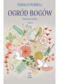 Trylogia z Korfu Tom 3 Ogród bogów