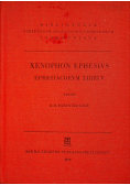 Xenophon Ephesivs ephesiacorvm libriV