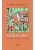 Dwie są drogi