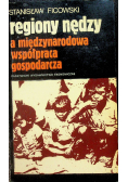 Regiony nędzy a międzynarodowa współpraca gospodarcza