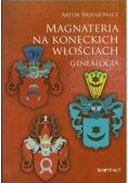 Magnateria na koneckich włościach