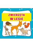 Zwierzęta w lesie